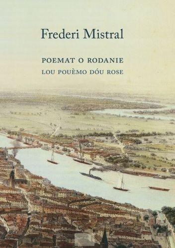 Poemat o Rodanie w XII pieśniach Poemat o Rodanie w XII pieśniach