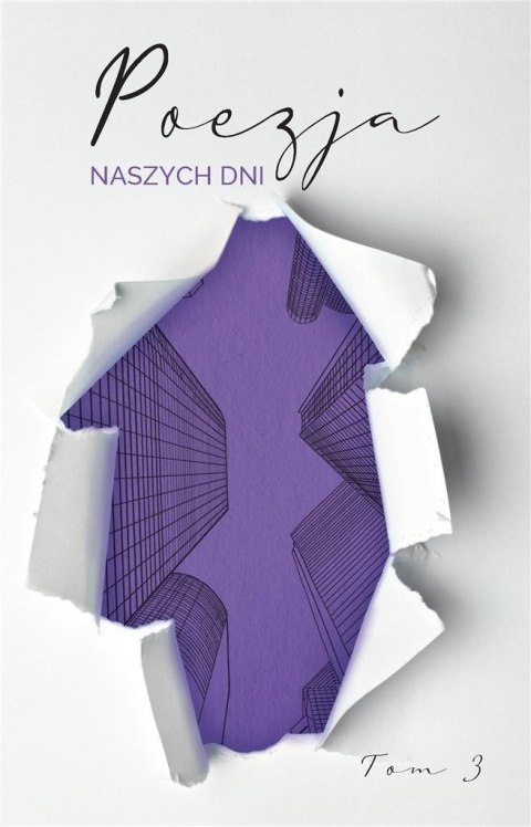 Poezja naszych dni T.3 Poezja naszych dni T.3