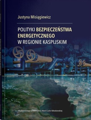 Polityki bezpieczeństwa energetycznego..