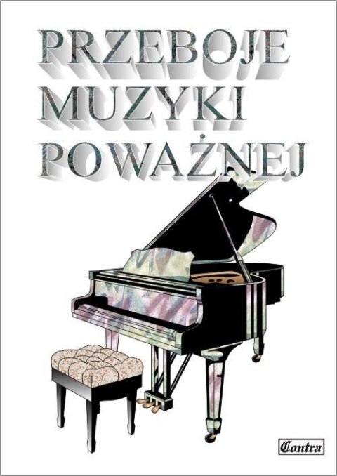 Przeboje muzyki poważnej Przeboje muzyki poważnej