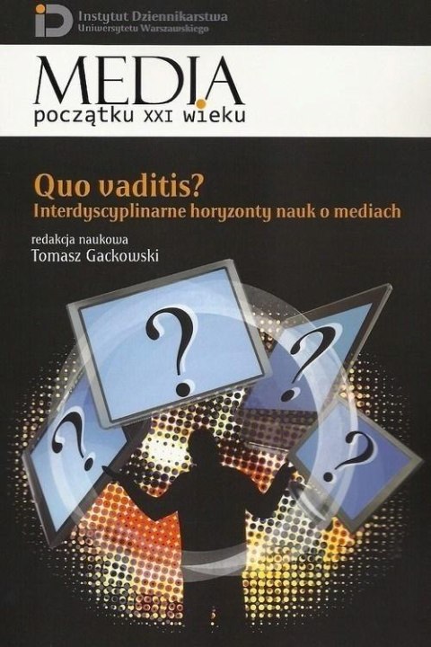Quo vaditis? Interdyscyplinarne horyzonty nauk.. Quo vaditis? Interdyscyplinarne horyzonty nauk..