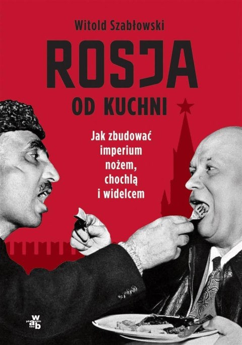 Rosja od kuchni Rosja od kuchni