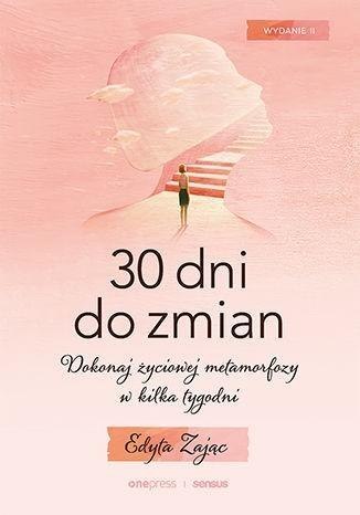 30 Dni do Zmian. Dokonaj życiowej... w.2 30 Dni do Zmian. Dokonaj życiowej... w.2
