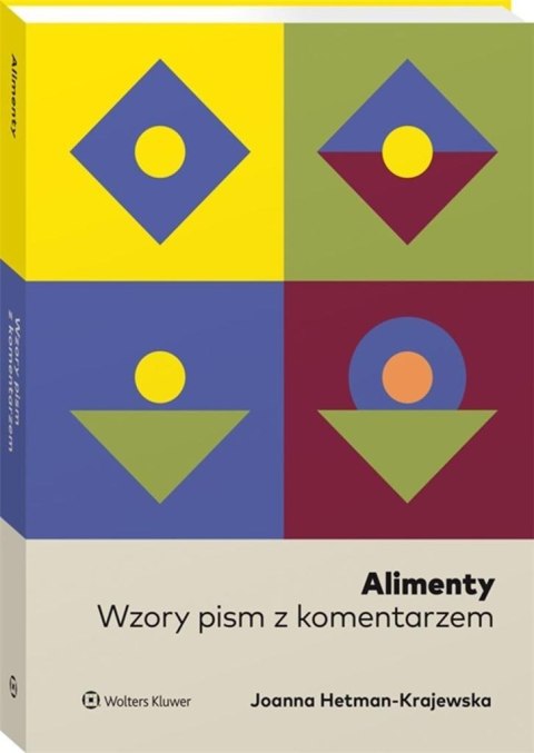 Alimenty. Wzory pism z komentarzem Alimenty. Wzory pism z komentarzem