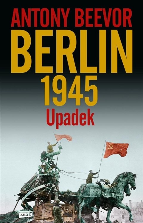 Berlin. Upadek 1945 w.2021 Berlin. Upadek 1945 w.2021