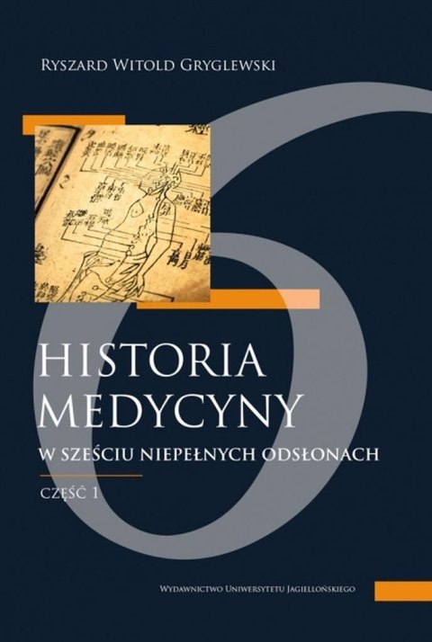 Historia medycyny w sześciu niepełnych... cz.1 Historia medycyny w sześciu niepełnych... cz.1