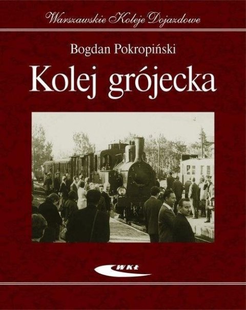 Kolej grójecka w.2021 Kolej grójecka w.2021