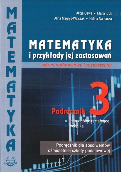 Matematyka i przykłady zast. 3 LO podręcznik ZPiR Matematyka i przykłady zast. 3 LO podręcznik ZPiR