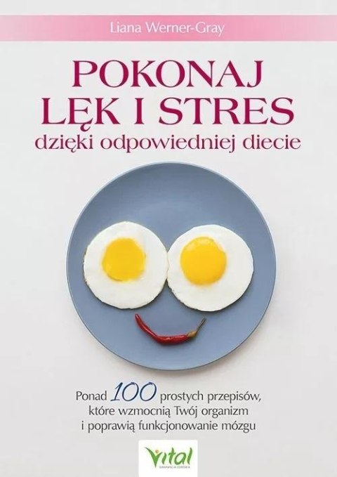 Pokonaj lęk i stres dzięki odpowiedniej diecie Pokonaj lęk i stres dzięki odpowiedniej diecie