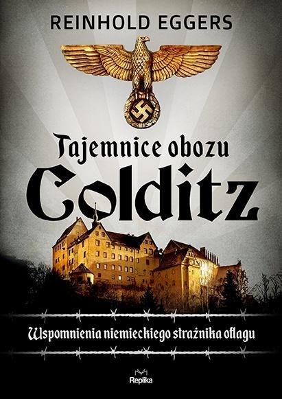 Tajemnice obozu Colditz Tajemnice obozu Colditz