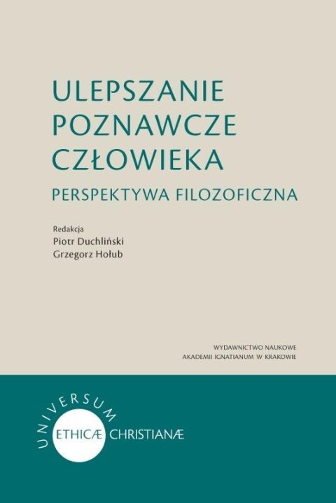 Ulepszanie poznawcze człowieka Ulepszanie poznawcze człowieka
