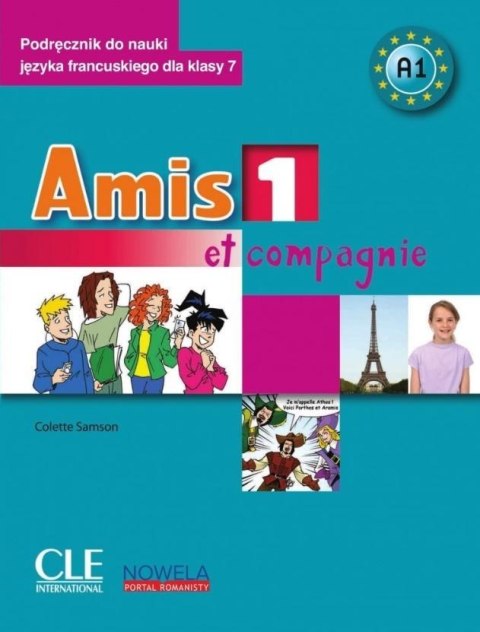 Amis et compagnie 1 A1 7 SP podręcznik + CD Amis et compagnie 1 A1 7 SP podręcznik + CD