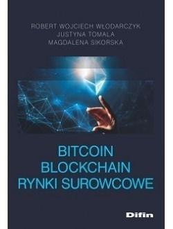 Bitcoin blockchain rynki surowcowe Bitcoin blockchain rynki surowcowe