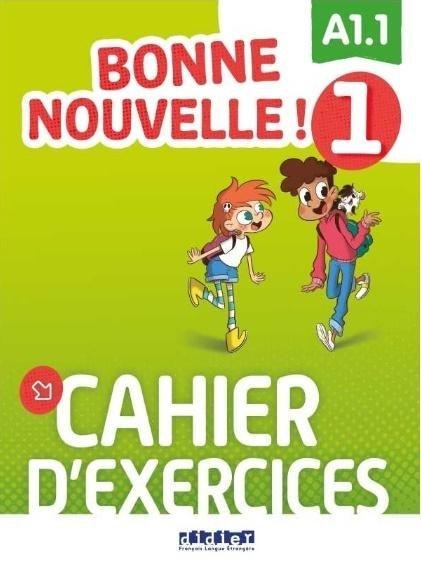 Bonne Nouvelle! 1 ćwiczenia + CD A1.1 Bonne Nouvelle! 1 ćwiczenia + CD A1.1