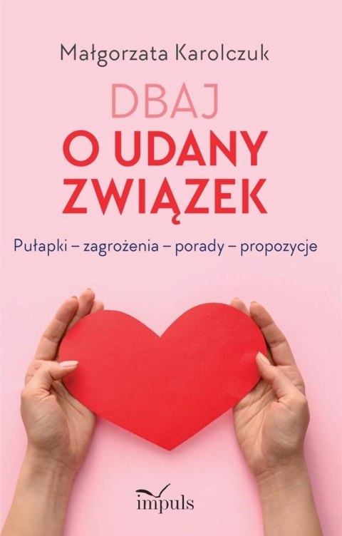 Dbaj o udany związek Dbaj o udany związek