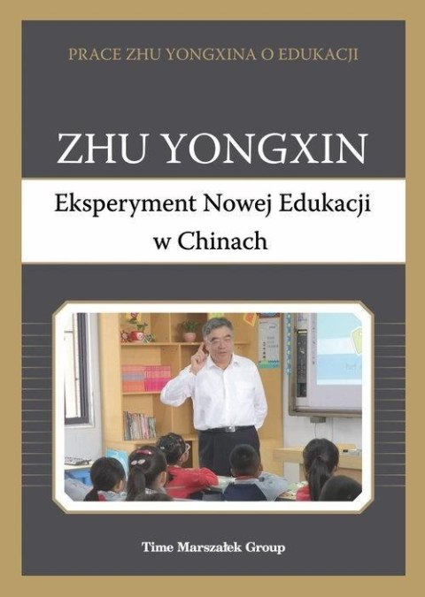 Eksperyment Nowej Edukacji w Chinach Eksperyment Nowej Edukacji w Chinach