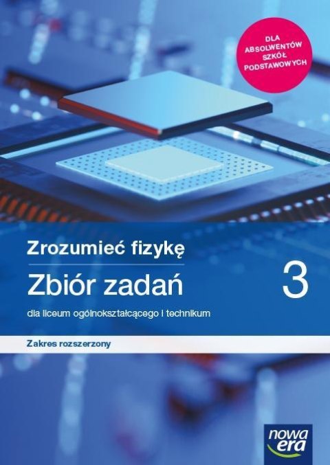 Fizyka LO 3 Zrozumieć fizykę Zbiór ZR 2021 NE Fizyka LO 3 Zrozumieć fizykę Zbiór ZR 2021 NE