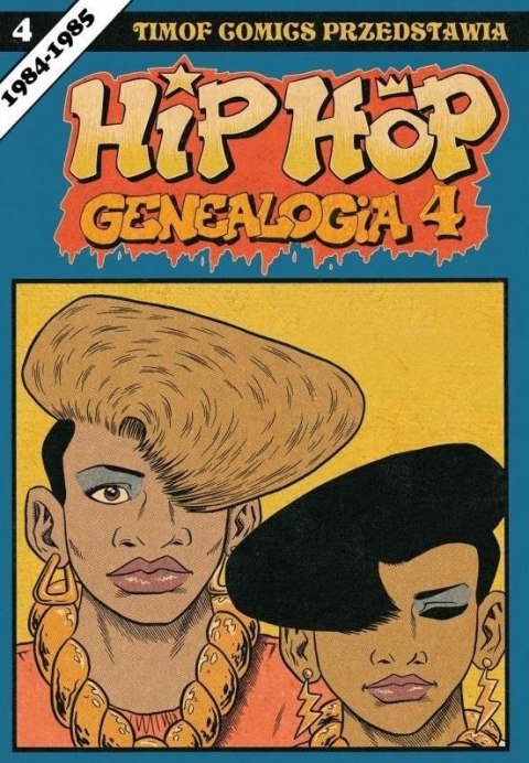 Hip Hop Genealogia T.4 Hip Hop Genealogia T.4