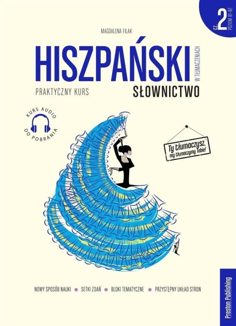 Hiszpański w tłumaczeniach. Słownictwo cz.2 Hiszpański w tłumaczeniach. Słownictwo cz.2
