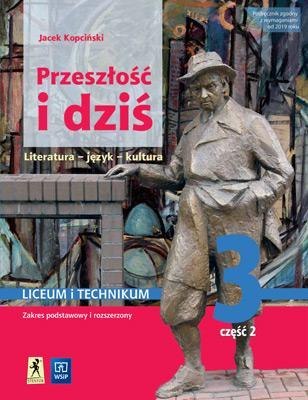 J.polski LO Przeszłość i dziś 3/2 w.2021 WSiP J.polski LO Przeszłość i dziś 3/2 w.2021 WSiP