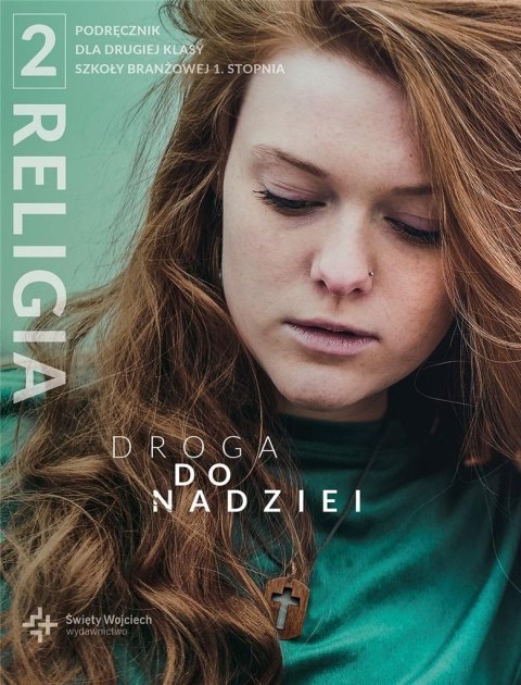 Katechizm SBR 2 Droga do nadziei DiKŚW 2021 Katechizm SBR 2 Droga do nadziei DiKŚW 2021
