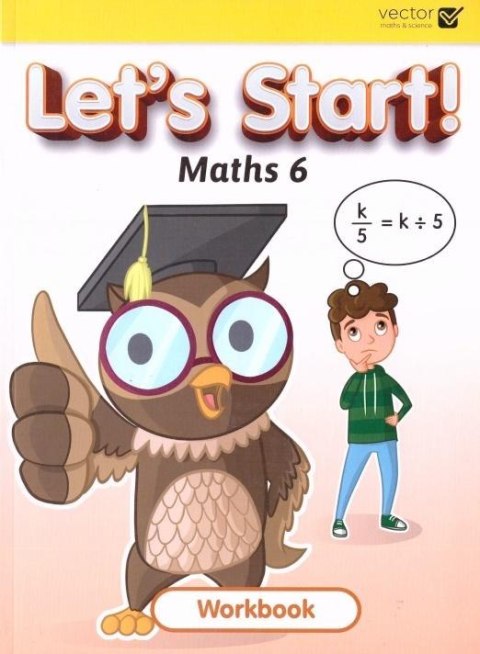 Let's Start Maths 6 WB VECTOR Let's Start Maths 6 WB VECTOR