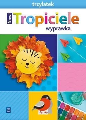 Nowi Tropiciele Trzylatek. Wyprawka 2021 WSIP Nowi Tropiciele Trzylatek. Wyprawka 2021 WSIP