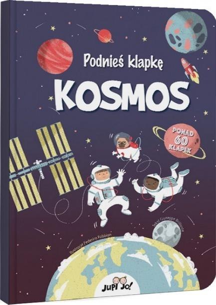 Podnieś klapkę. Kosmos Podnieś klapkę. Kosmos