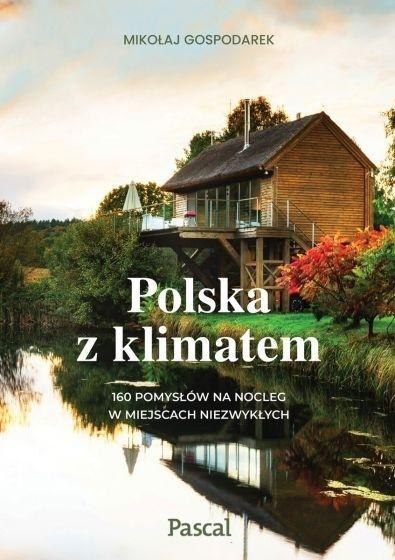 Polska z klimatem Polska z klimatem