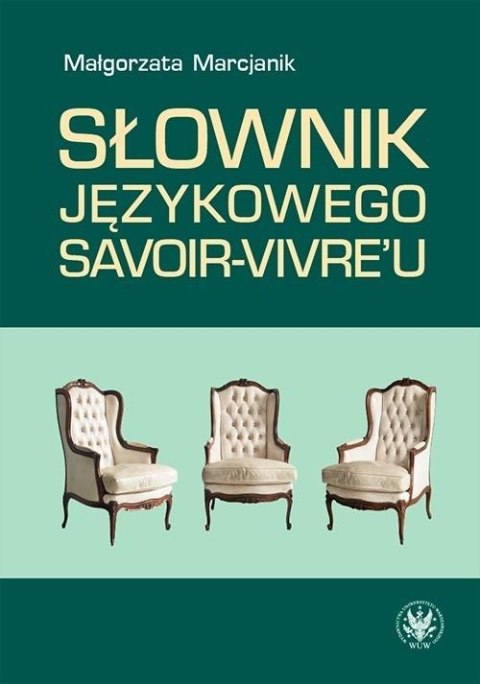 Słownik językowego savoir-vivre'u w.2 Słownik językowego savoir-vivre'u w.2