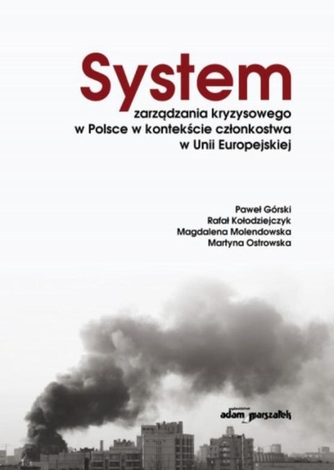 System zarządzania kryzysowego w Polsce w... System zarządzania kryzysowego w Polsce w...