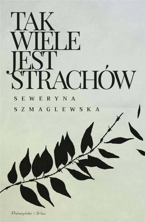 Tak wiele jest strachów Tak wiele jest strachów