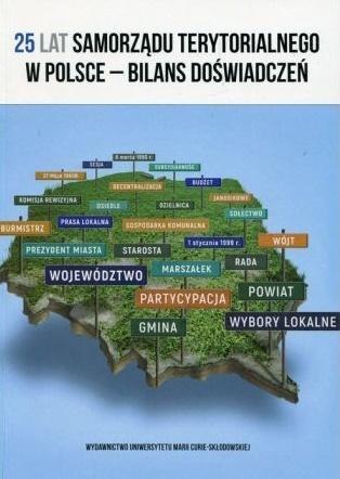 25 lat samorządu terytorialnego w Polsce 25 lat samorządu terytorialnego w Polsce
