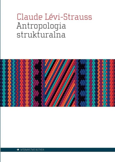 Antropologia strukturalna Antropologia strukturalna