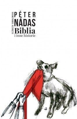 Biblia i inne historie Biblia i inne historie
