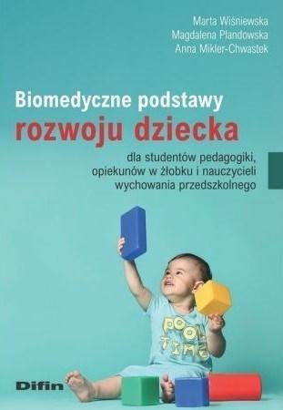 Biomedyczne podstawy rozwoju dziecka... Biomedyczne podstawy rozwoju dziecka...