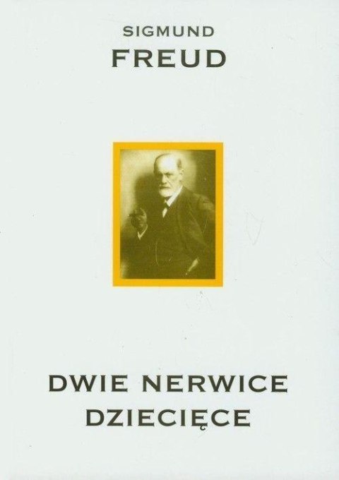 Dwie nerwice dziecięce Dwie nerwice dziecięce
