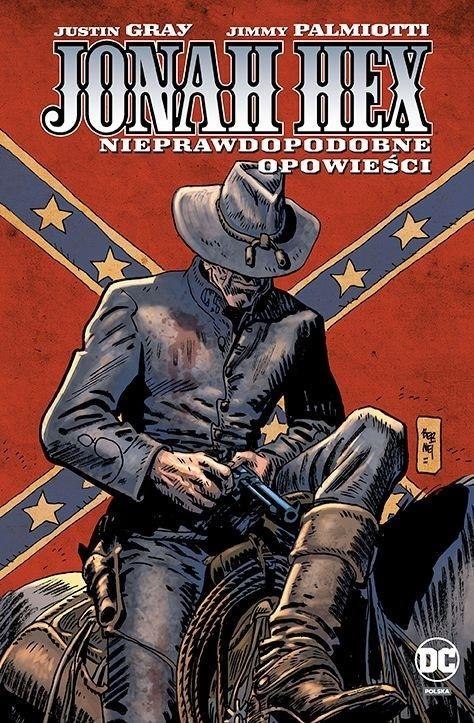 Jonah Hex T.10 Nieprawdopodobne opowieści Jonah Hex T.10 Nieprawdopodobne opowieści