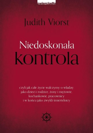 Niedoskonała kontrola. czyli jak całe życie..