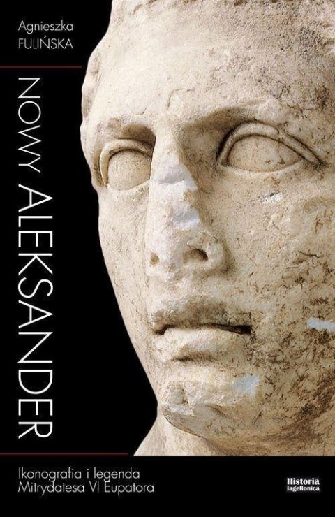 Nowy Aleksander. Ikonografia i legenda... Nowy Aleksander. Ikonografia i legenda...