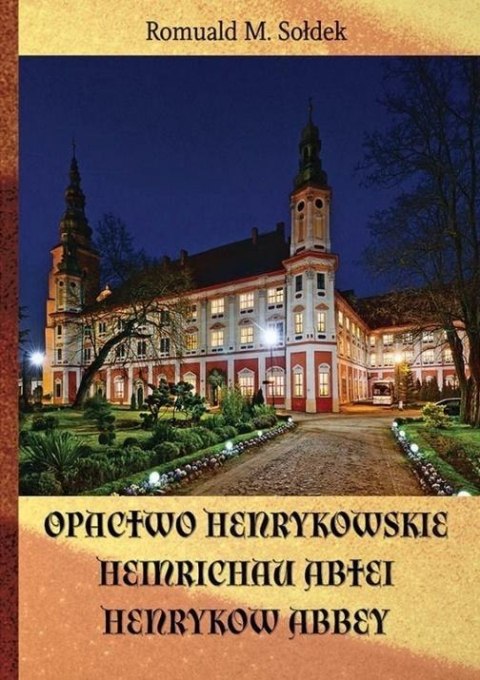 Opactwo henrykowskie Opactwo henrykowskie