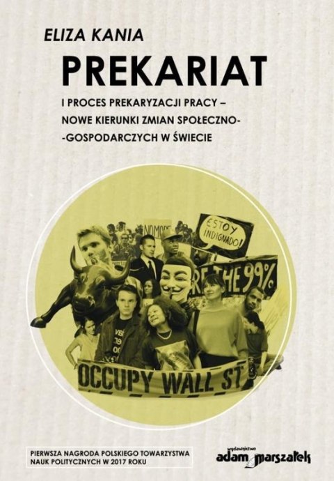 Prekariat i proces prekaryzacji pracy Prekariat i proces prekaryzacji pracy