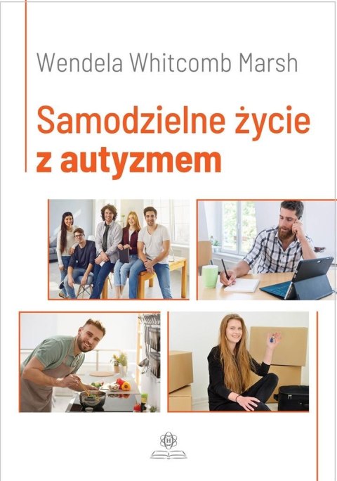 Samodzielne życie z autyzmem Samodzielne życie z autyzmem