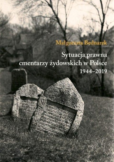 Sytuacja prawna cmentarzy żydowskich w Polsce... Sytuacja prawna cmentarzy żydowskich w Polsce...