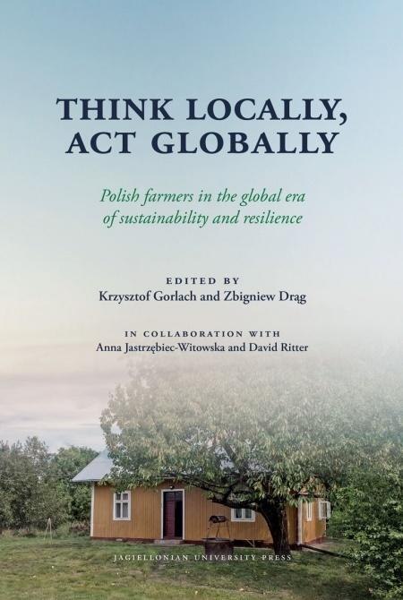 Think Locally, Act Globally Think Locally, Act Globally