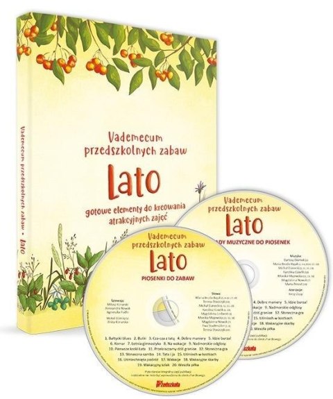 Vademecum przedszkolnych zabaw. Lato + 2 CD Vademecum przedszkolnych zabaw. Lato + 2 CD
