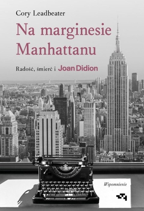 Na marginesie Manhattanu. Radość, śmierć i Joan... Na marginesie Manhattanu. Radość, śmierć i Joan...