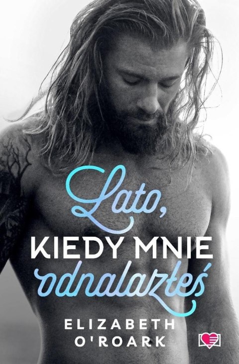 Pewnego lata T.3 Lato, kiedy mnie odnalazłeś. Pewnego lata T.3 Lato, kiedy mnie odnalazłeś.