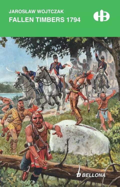 Fallen Timbers 1794 Fallen Timbers 1794