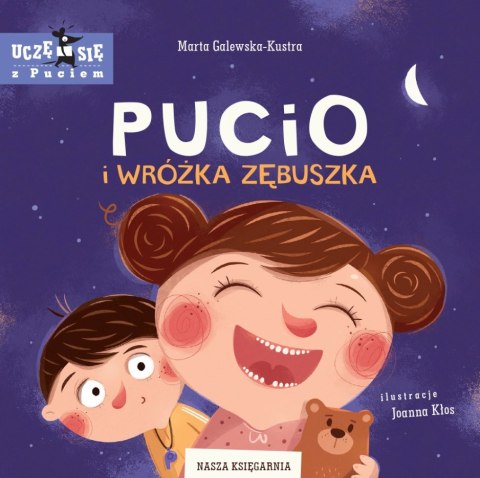 Pucio i Wróżka Zębuszka Pucio i Wróżka Zębuszka